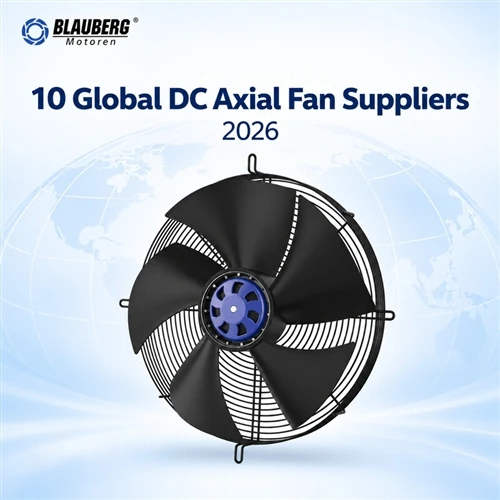 2026 Dünyanın Önde Gelen 10 DC Eksenel Fan Tedarikçisi